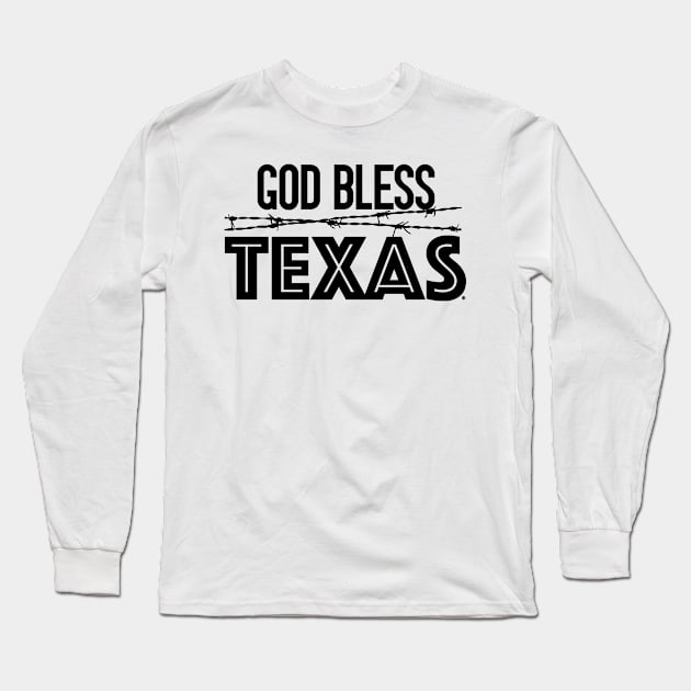 God Bless Texas Long Sleeve T-Shirt by 